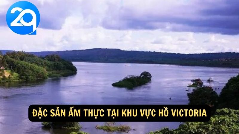 Đặc sản ẩm thực tại khu vực Hồ Victoria