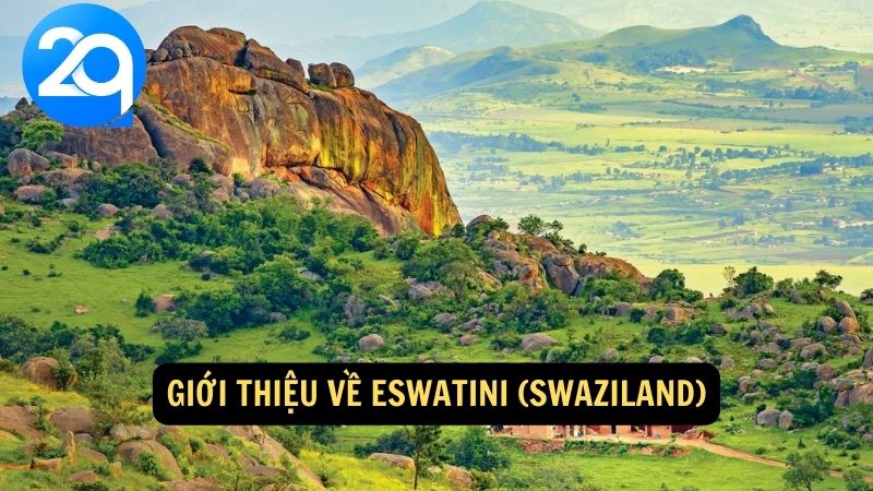 Giới thiệu về Eswatini (Swaziland)