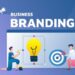 Business Branding: Các Yếu Tố Tạo Nên Thương Hiệu Doanh Nghiệp 8 BUSINESS BRANDING