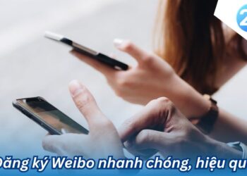 2Q - Cách đăng ký Weibo Trung Quốc: Nhanh chóng, hiệu quả 6 cach dang ky weibo trung quoc (4)