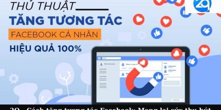 cach tang tuong tac facebook