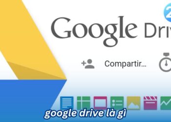 google drive la gi (4)
