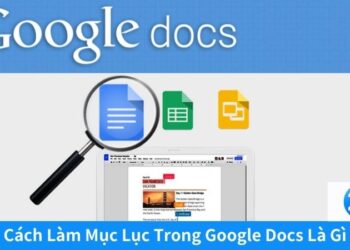2Q – Cách Làm Mục Lục Trong Google Docs: Hướng Dẫn Chi Tiết