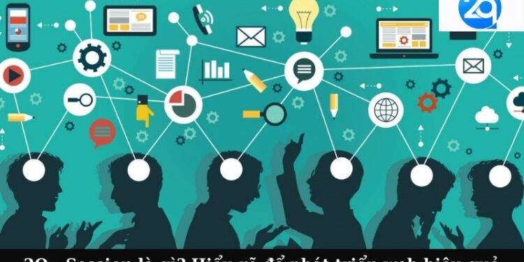 2Q - Session là gì? Hiểu rõ để phát triển web hiệu quả 5 session la gi