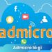 Admicro là gì? 4 Admicro là gì?