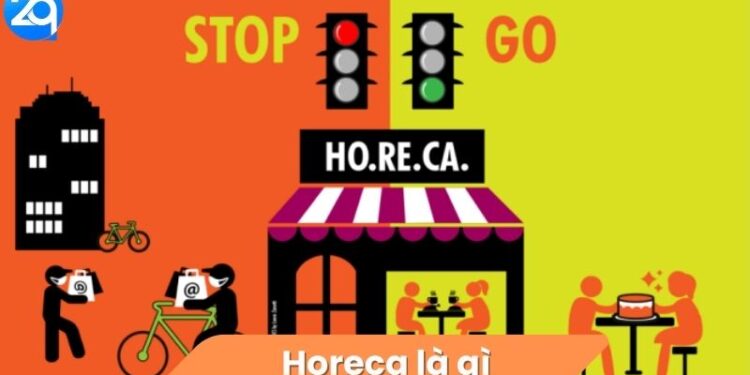 Horeca là gì? 2 Horeca là gì?