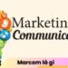 Marcom là gì? 4 Marcom là gì?