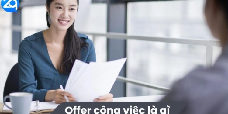 Offer công việc là gì?