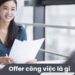 Offer công việc là gì?