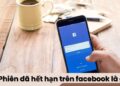Phiên đã hết hạn trên Facebook là gì?