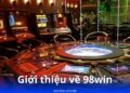gioi-thieu-ve-98win