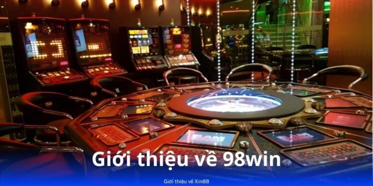 98win - Sân Chơi Uy Tín, Đến Với Thắng Lớn Mỗi Ngày 2 gioi-thieu-ve-98win