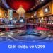 gioi-thieu-ve-vz99