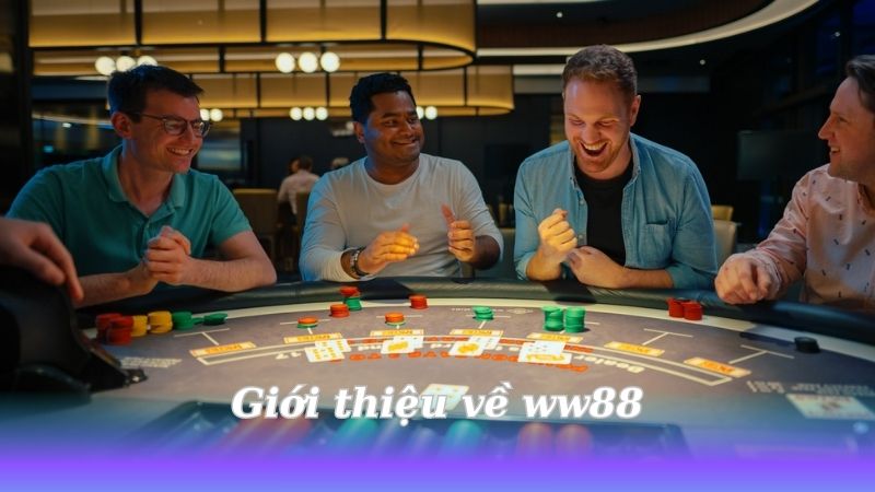 ww88 - Tận hưởng cảm giác chiến thắng mỗi ngày 3 gioi-thieu-ve-ww88